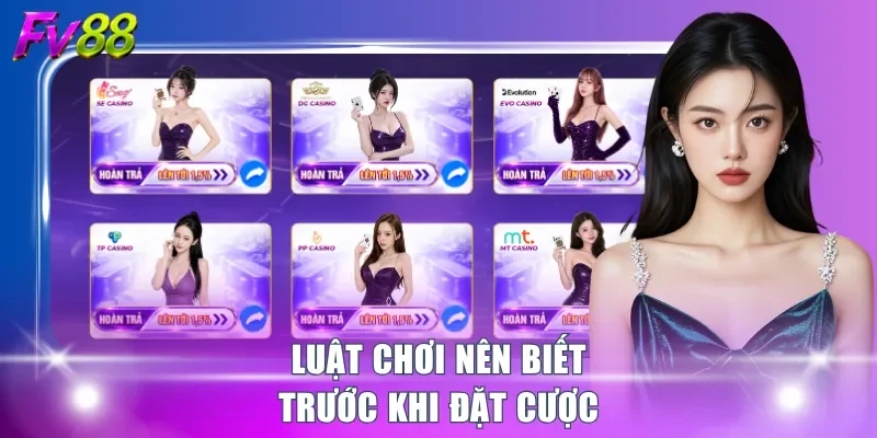 Luật chơi nên biết trước khi đặt cược